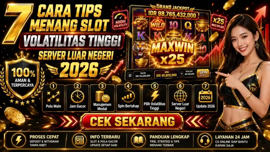 Pusat Putar - Strategi dan cara tips menang slot volatilitas tinggi server luar negeri dengan pola jackpot terbaru
