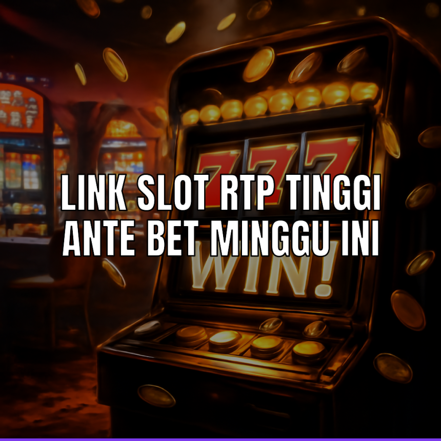 Link slot rtp tinggi dengan suasana kasino dinamis