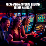 Microgaming Tutorial Slot Online Server Kamboja