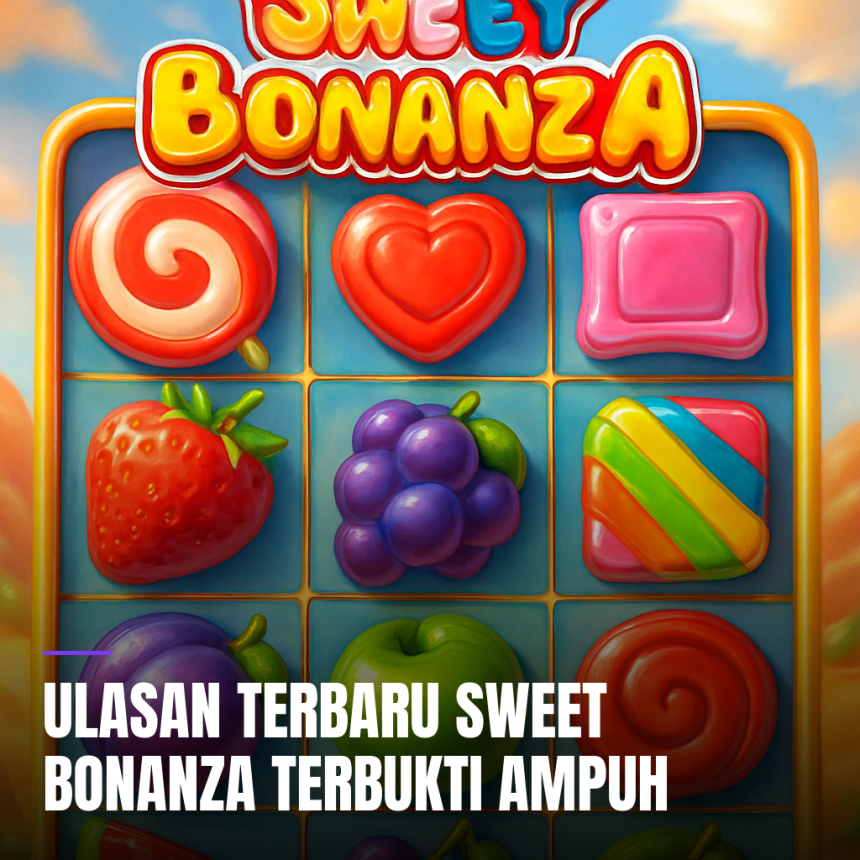 Slot Sweet Bonanza gacor dengan fitur colorful & menarik.